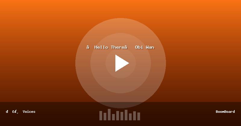 “Hello There” Obi Wan