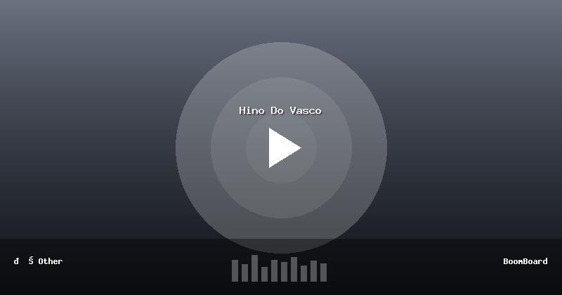 Hino Do Vasco