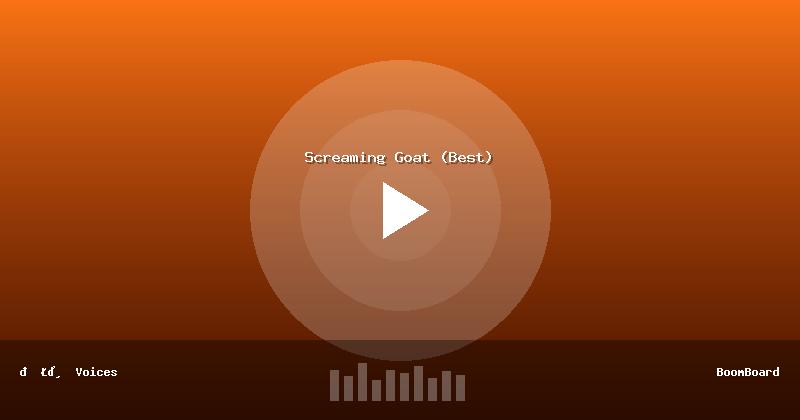 Screaming Goat (Best)