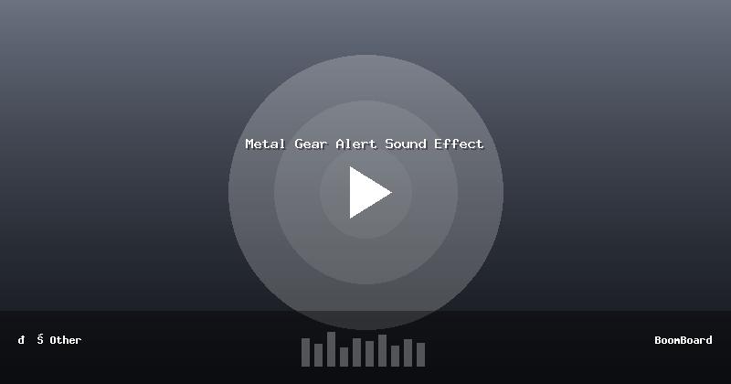Metal Gear Alert Sound Effect