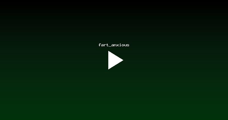 fart_anxious