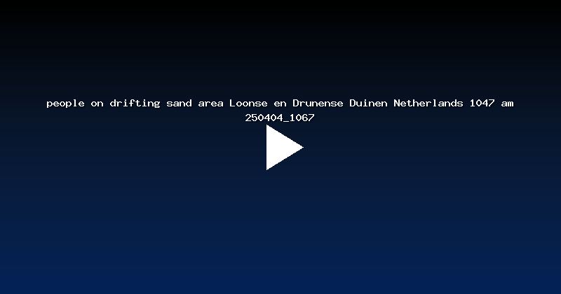 people on drifting sand area Loonse en Drunense Duinen Netherlands 1047 am 250404_1067