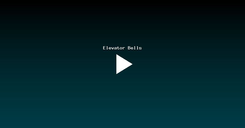 Elevator Bells
