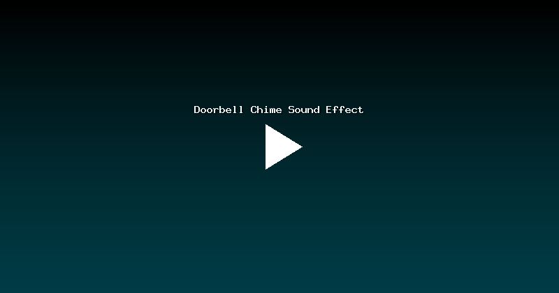 Doorbell Chime Sound Effect
