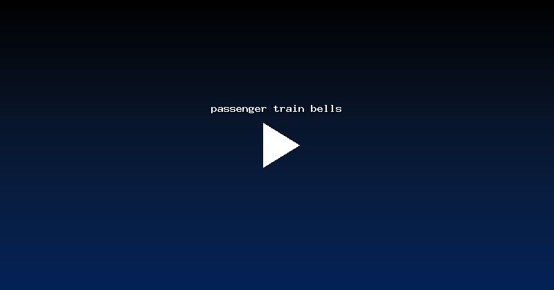 passenger train bells