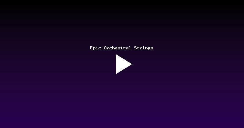 Epic Orchestral Strings