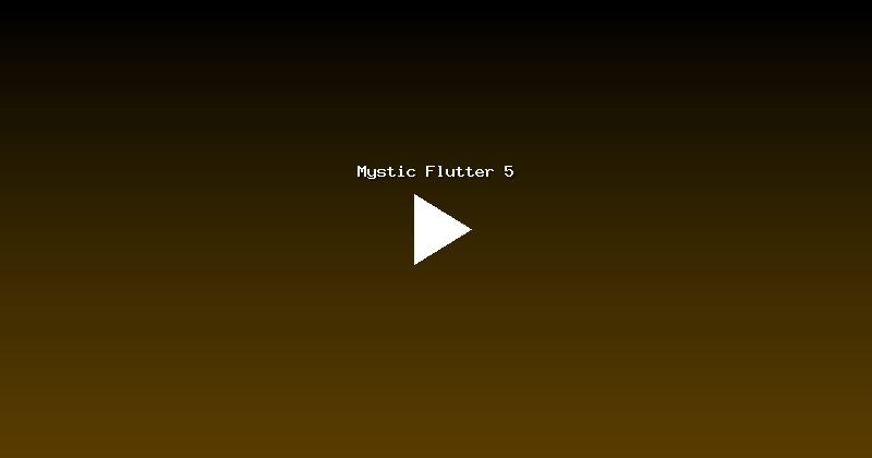 Mystic Flutter 5