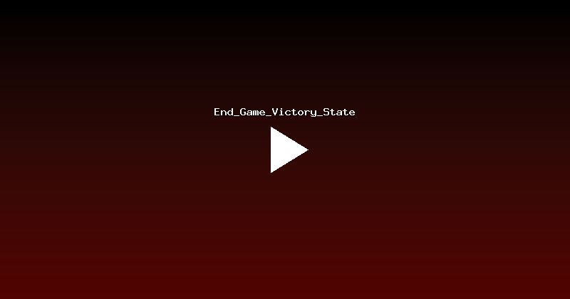 End_Game_Victory_State