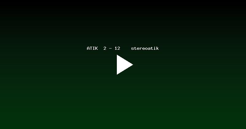 ATIK  2 - 12    stereoatik