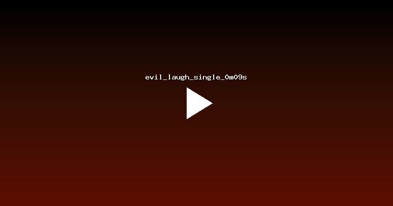 evil_laugh_single_0m09s