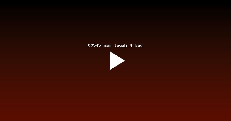 00545 man laugh 4 bad