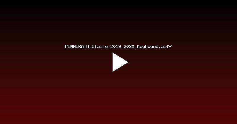 PENNERATH_Claire_2019_2020_KeyFound.aiff
