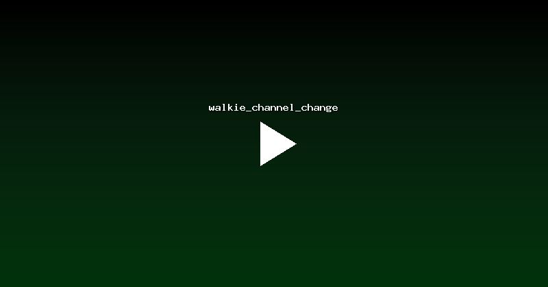 walkie_channel_change
