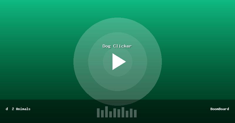 Dog Clicker