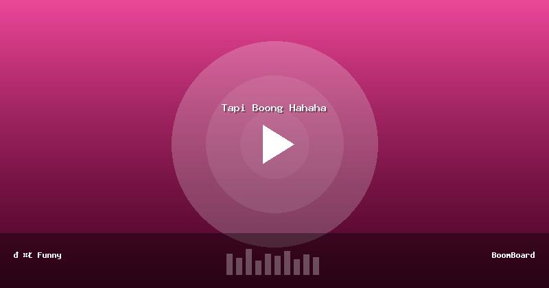 Tapi Boong Hahaha