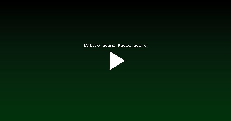 Battle Scene Music Score