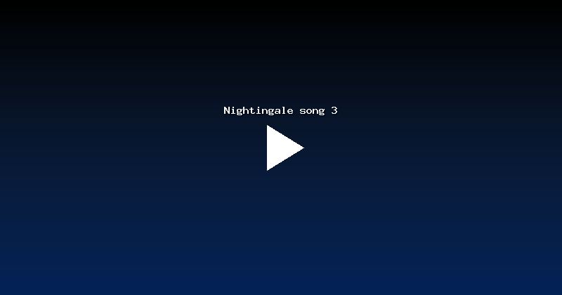 Nightingale song 3