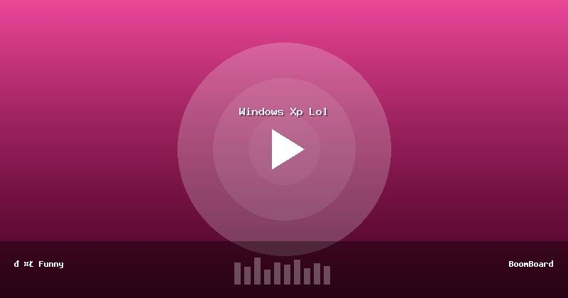 Windows Xp Lol