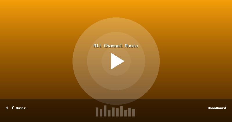 Mii Channel Music