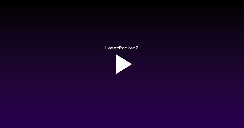 LaserRocket2
