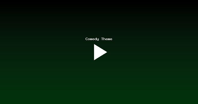 Comedy Theme