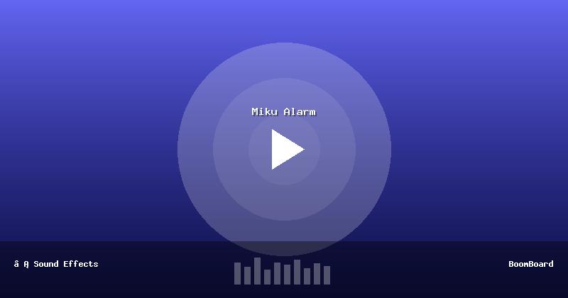 Miku Alarm