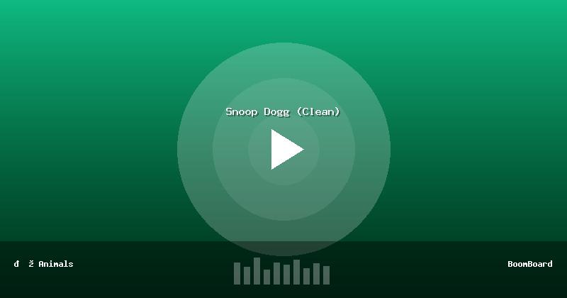 Snoop Dogg (Clean)