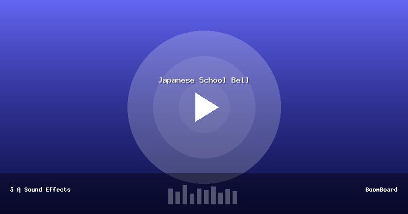 Japanese School Bell